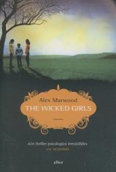Alex Marwood The wicked girls