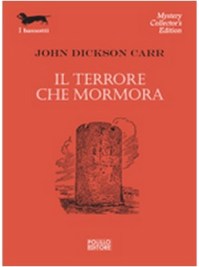 IL TERRORE CHE MORMORA