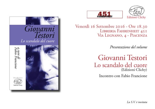 invito-16-settembre-18-30-libreria-fahrenheit-451-giovanni-testori-lo-scandalo-del-cuore-edizioni-clichy