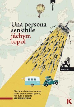 UNA PERSONA SENSIBILE, JÁCHYM TOPOL - KELLER