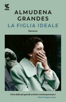almudena grandes la figlia ideale